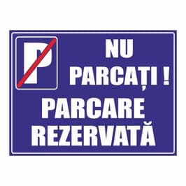 Semn Indicator Parcare rezervata, PVC, 40 x 30 cm